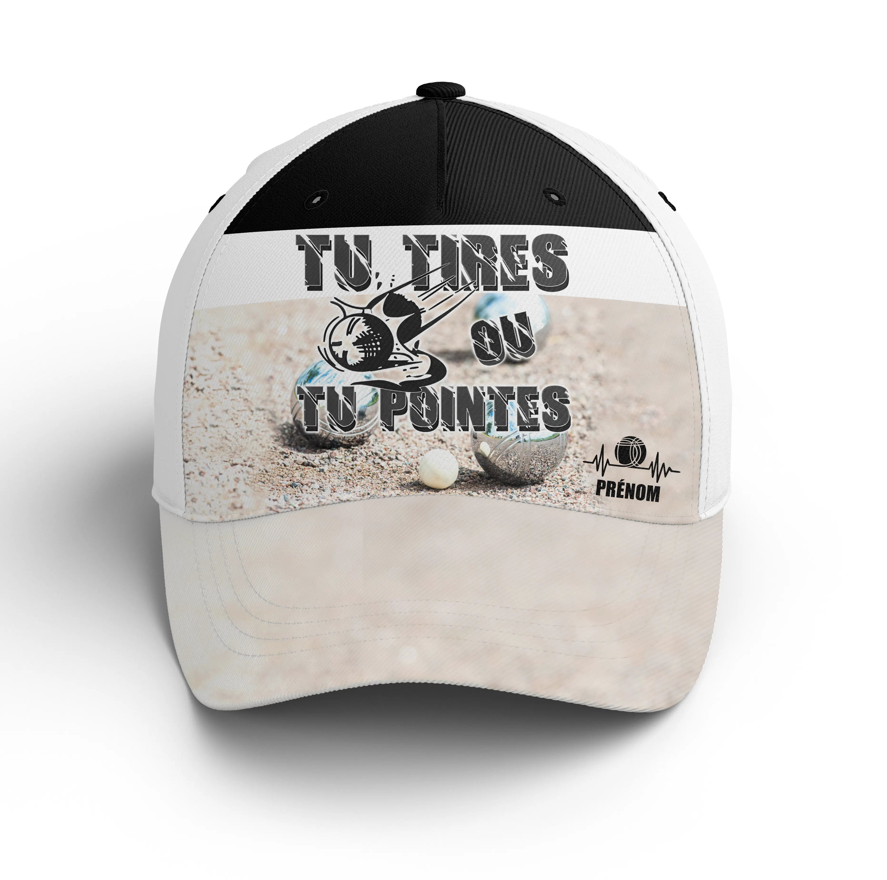 Casquette Performance Personnalisée Pétanque, Cadeau Original Bouliste, Tu Tires Ou Tu Pointes - CTS03082328